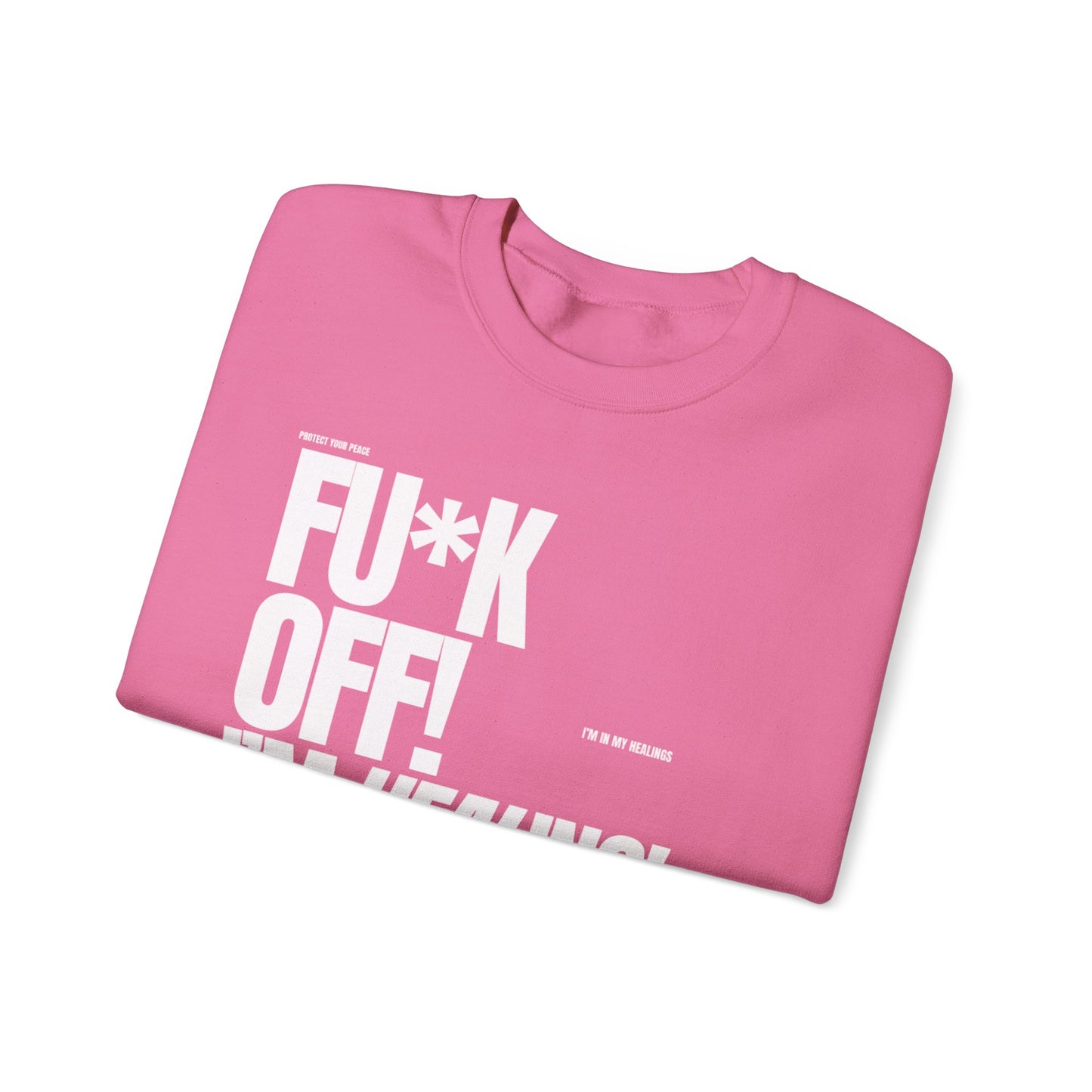 FU*K OFF! Crewneck Sweatshirt