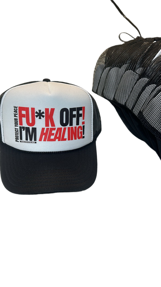 FU*K OFF! I’M HEALING! Truckers